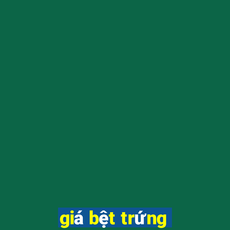 giá bệt trứng