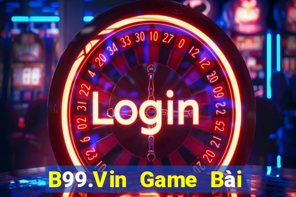 B99.Vin Game Bài Fa88 Apk