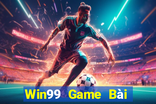 Win99 Game Bài Binh 9 Cây