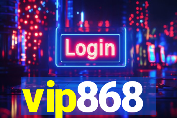 vip868