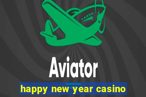 happy new year casino