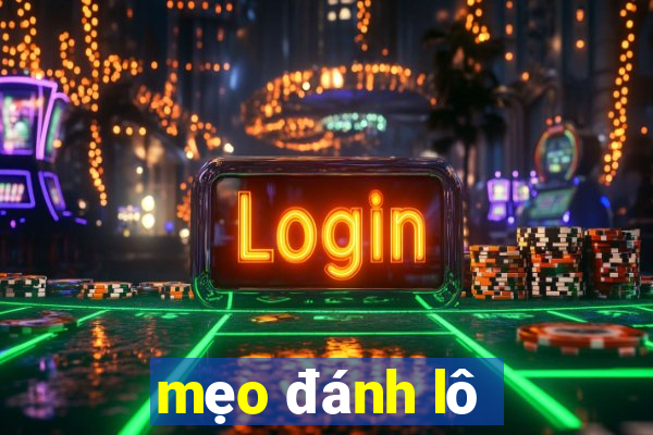 mẹo đánh lô