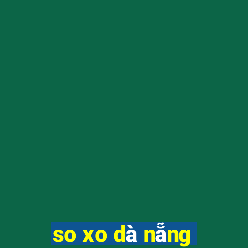 so xo dà nẵng