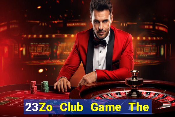 23Zo Club Game The Bài Hack