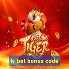 lv bet bonus code