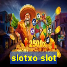 slotxo slot