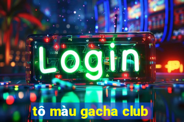 tô màu gacha club