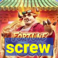 screw