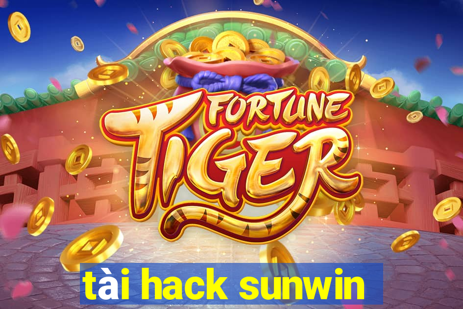 tài hack sunwin