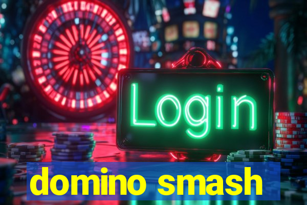 domino smash