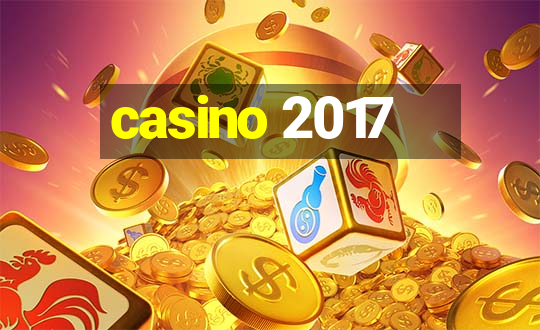 casino 2017