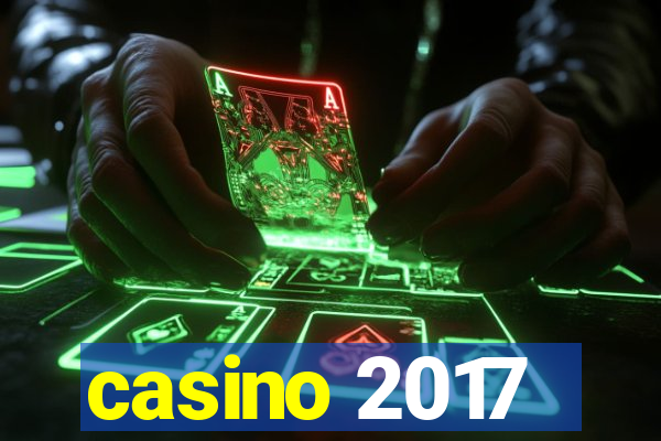 casino 2017