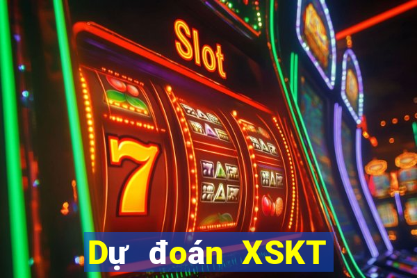 Dự đoán XSKT ngày 10