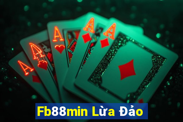 Fb88min Lừa Đảo