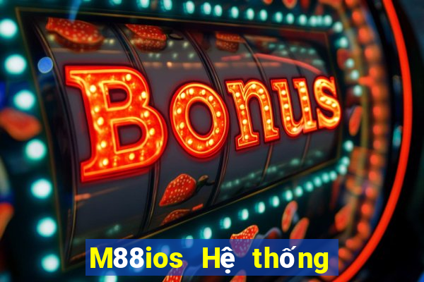 M88ios Hệ thống ios DeLok