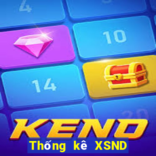 Thống kê XSND thứ hai