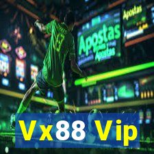 Vx88 Vip