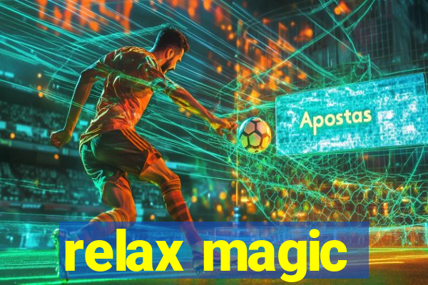 relax magic