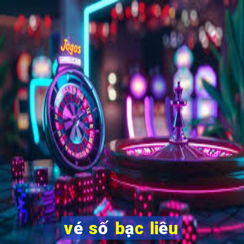 vé số bạc liêu