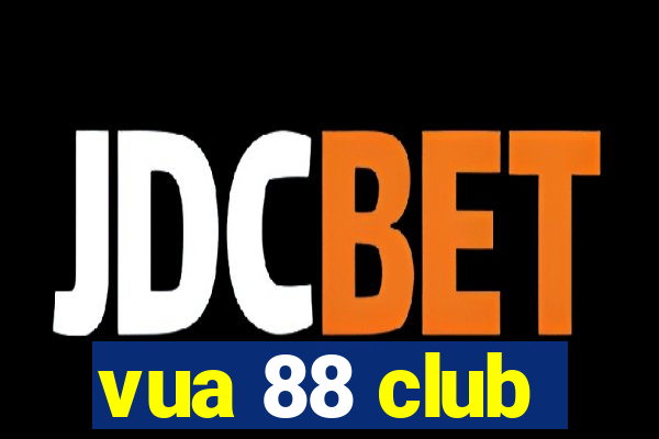 vua 88 club