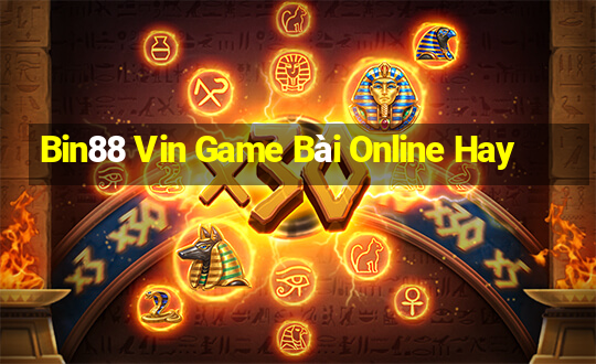 Bin88 Vin Game Bài Online Hay