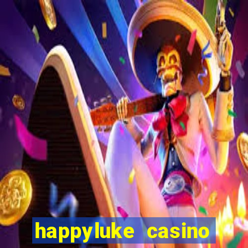 happyluke casino trực tuyến