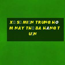 xổ số miền trung hôm nay thứ ba hàng tuần