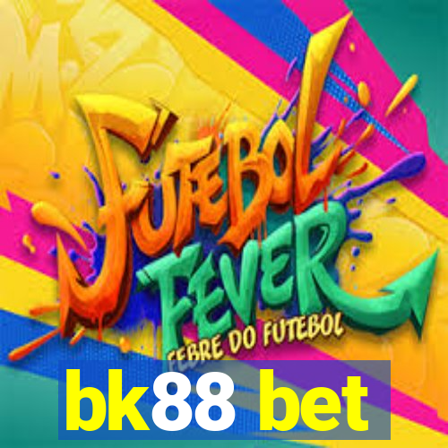 bk88 bet