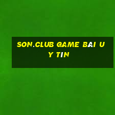 Son.Club Game Bài Uy Tín