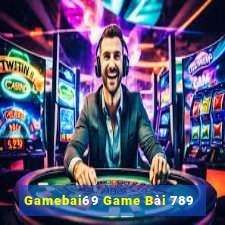 Gamebai69 Game Bài 789