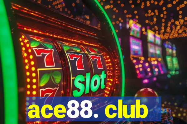 ace88. club