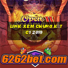 link xem chung kết c1 2019