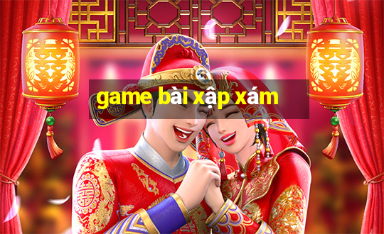 game bài xập xám