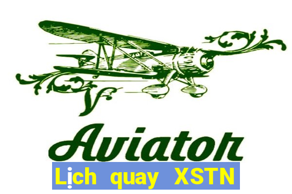 Lịch quay XSTN Thứ 5