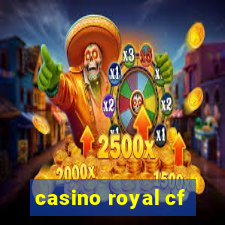 casino royal cf