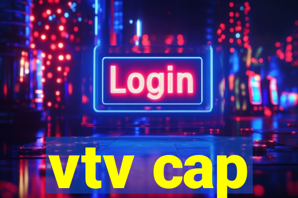 vtv cap