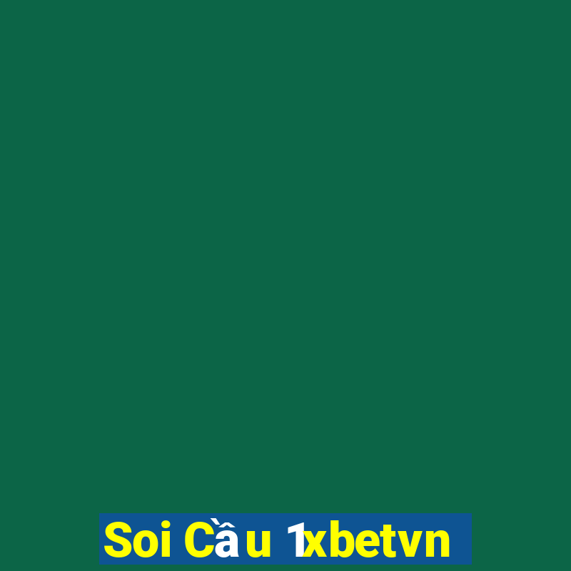 Soi Cầu 1xbetvn