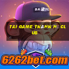 tai game thánh nổ club