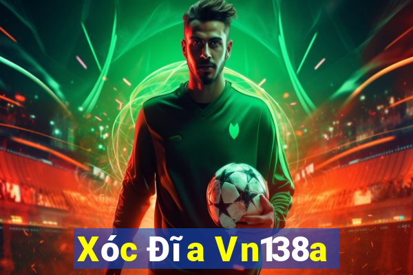 Xóc Đĩa Vn138a