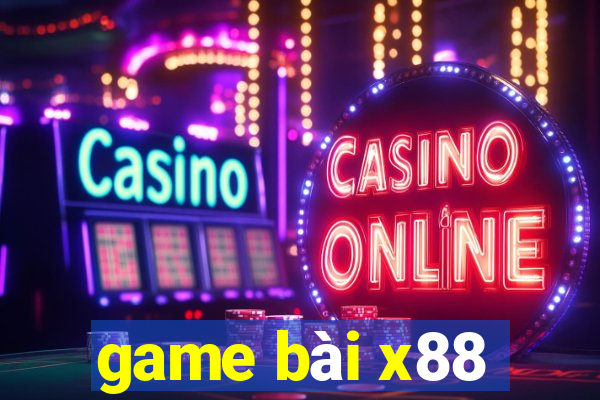 game bài x88