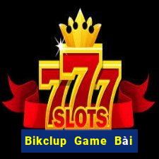 Bikclup Game Bài 6 Lá