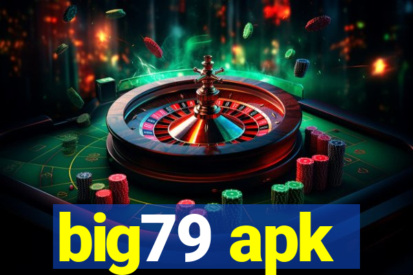 big79 apk