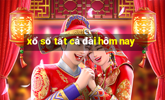 xổ số tất cả đài hôm nay