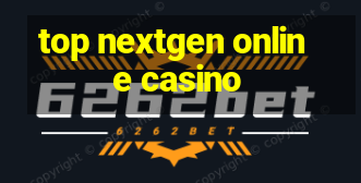 top nextgen online casino