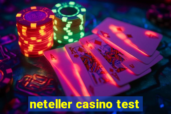 neteller casino test