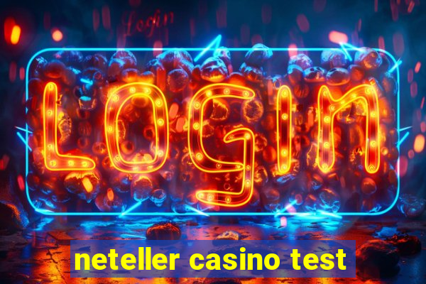 neteller casino test