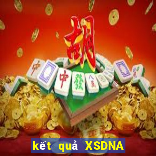 kết quả XSDNA ngày 6