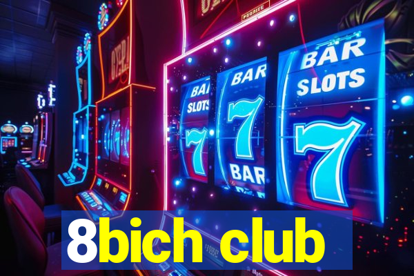 8bich club