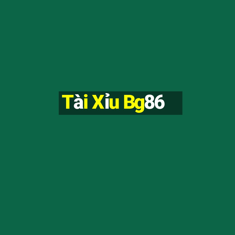 Tài Xỉu Bg86