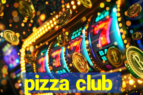 pizza club